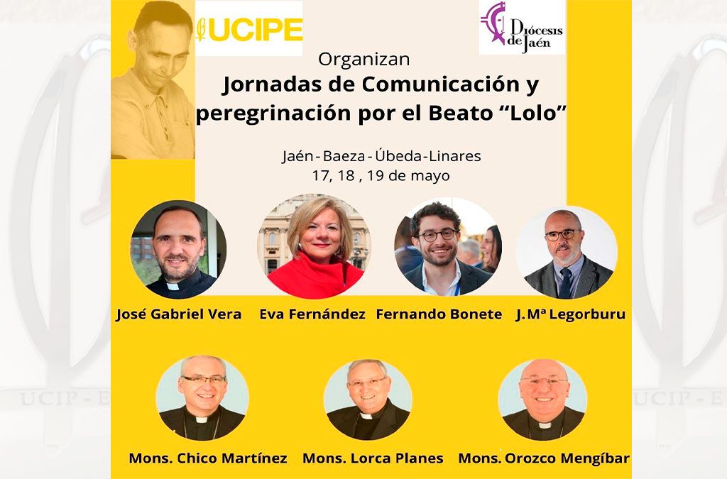 En este momento estás viendo Jornadas de comunicación y peregrinación por el Beato «Lolo»