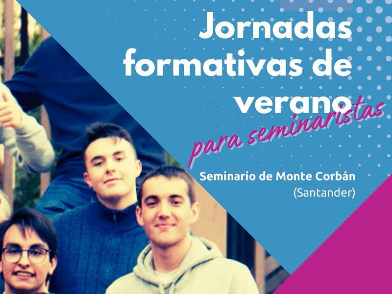 En este momento estás viendo Jornadas formativas de verano para seminaristas, del 30 de junio al 13 de julio