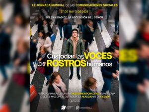 Lee más sobre el artículo El 17 de mayo es la Jornada Mundial de las Comunicaciones Sociales con el lema «Custodiar voces y rostros humanos»